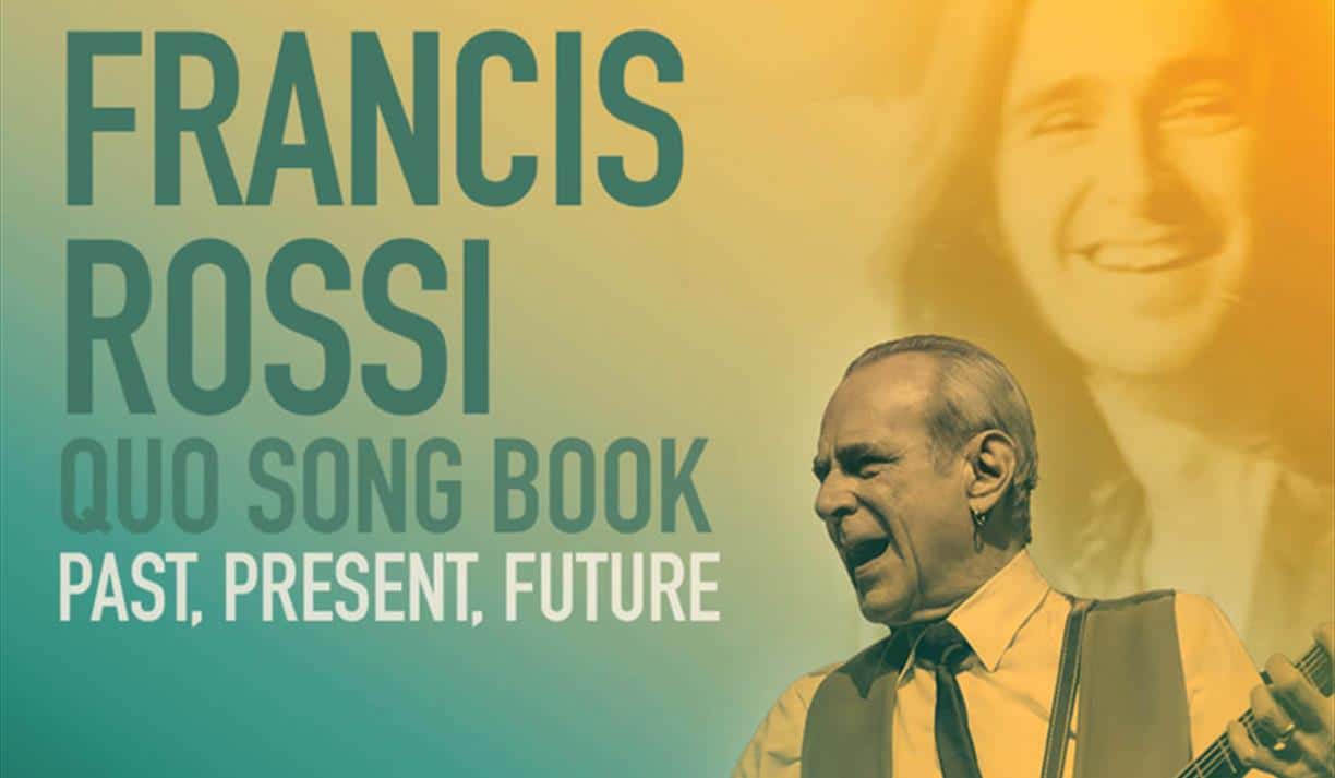 Francis Rossi - The Francis Rossi Songbook: Quo - Past, Present, Future