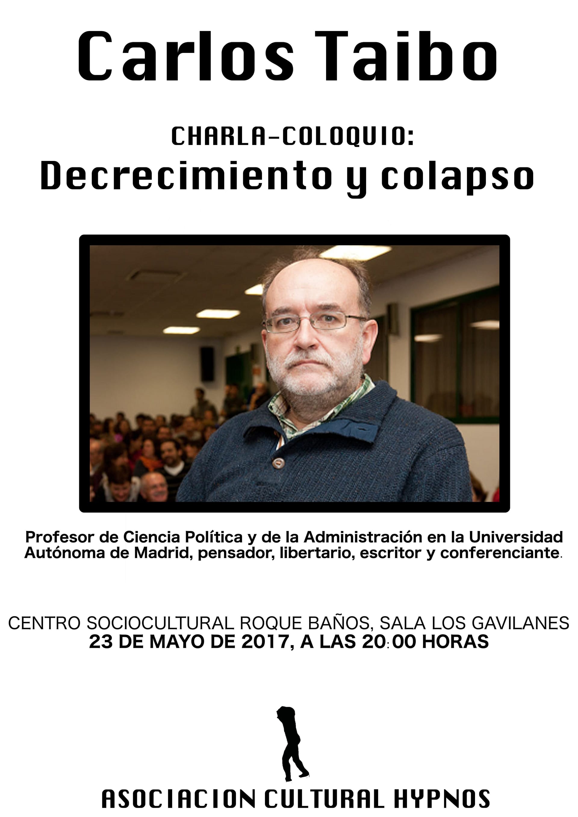 Presentación del libro 'Un mundo que se nos va. Razones para rebelarse' de Carlos Taibo