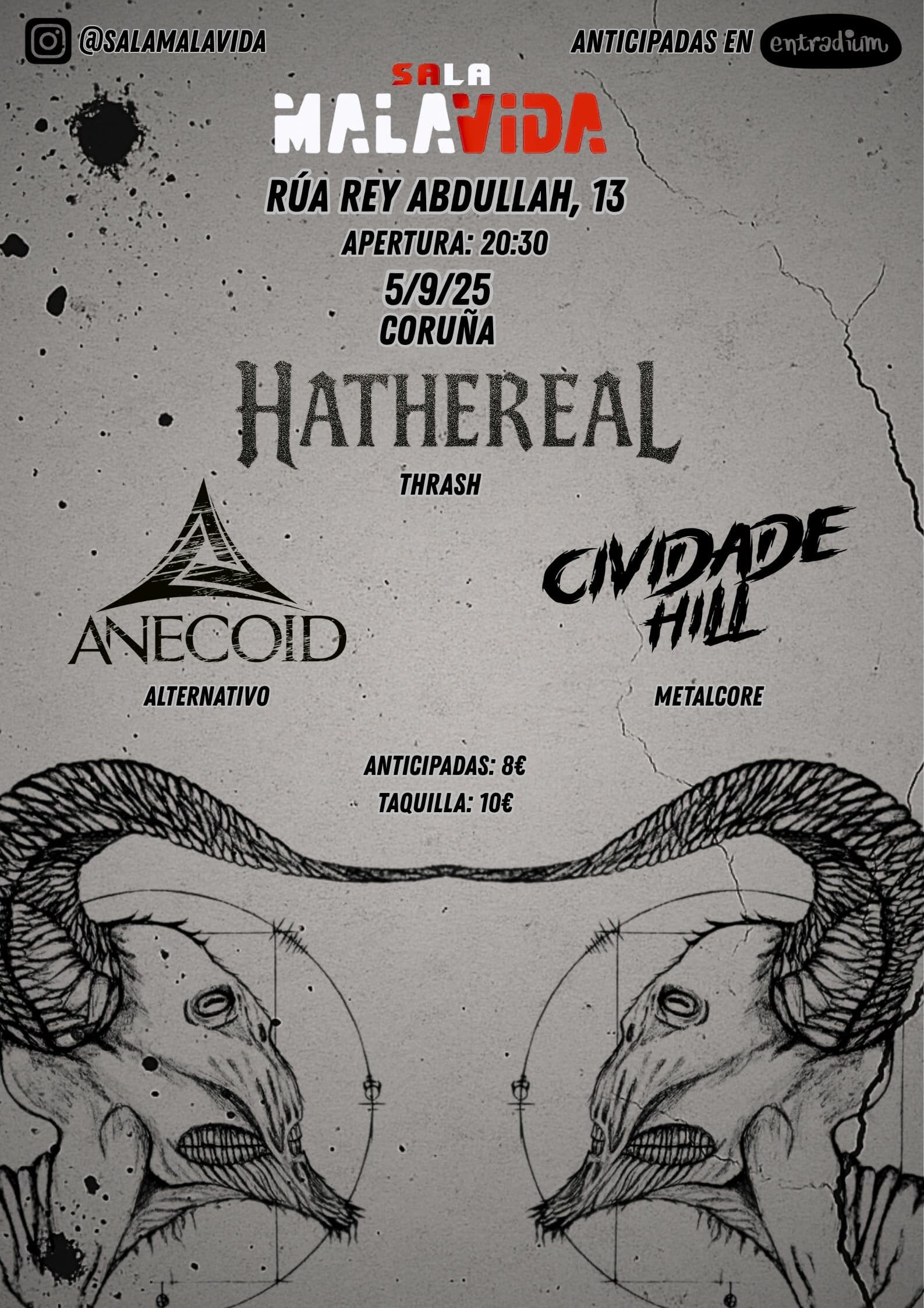 Hathereal, Anecoid y Cividade Hill