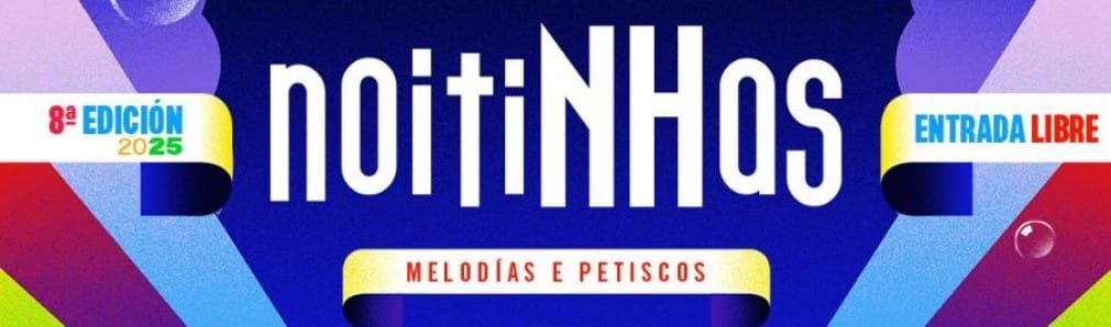 NoitiNHAs 2025