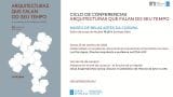 Conferencia 'Maestros en el arte de construir: la fortuna de un legado'