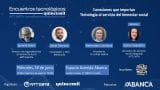 Encuentro Tecnológico Quincemil NTT DATA: Conexiones que importan. Tecnología al servicio del bienestar social