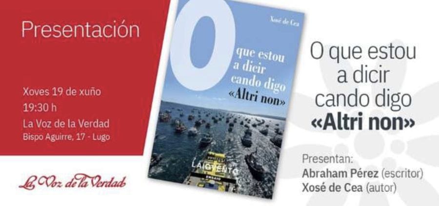 Presentaci贸n del libro 'O que estou a dicir cando digo ALTRI NON'