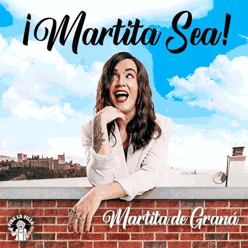 ¡Martita sea!