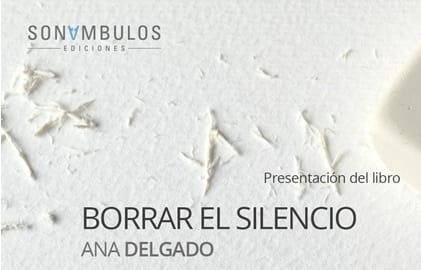 Presentación de Borrar el silencio
