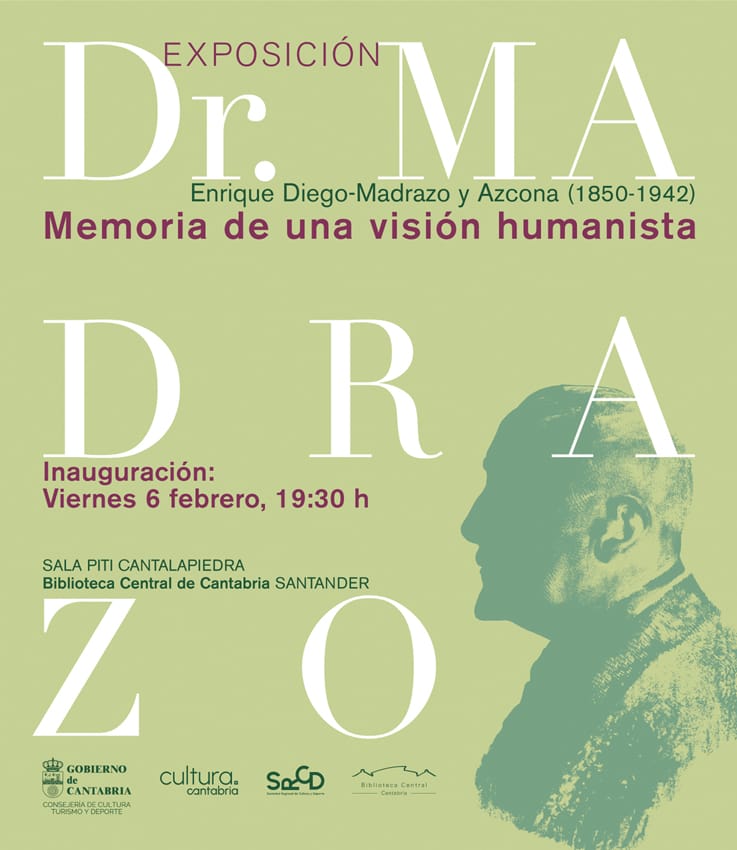 Memoria de una visión humanista. Exposición sobre la vida y legado del Doctor Madrazo (1850-1942). Inauguración