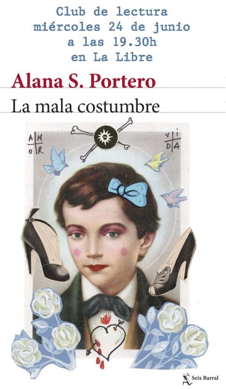 Club de lectura de La Libre en torno al libro La mala costumbre, de Alana S. Portero