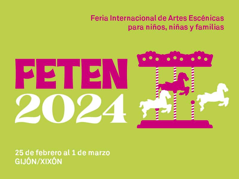FETEN 2026: Gijón y el teatro infantil tras el Antroxu