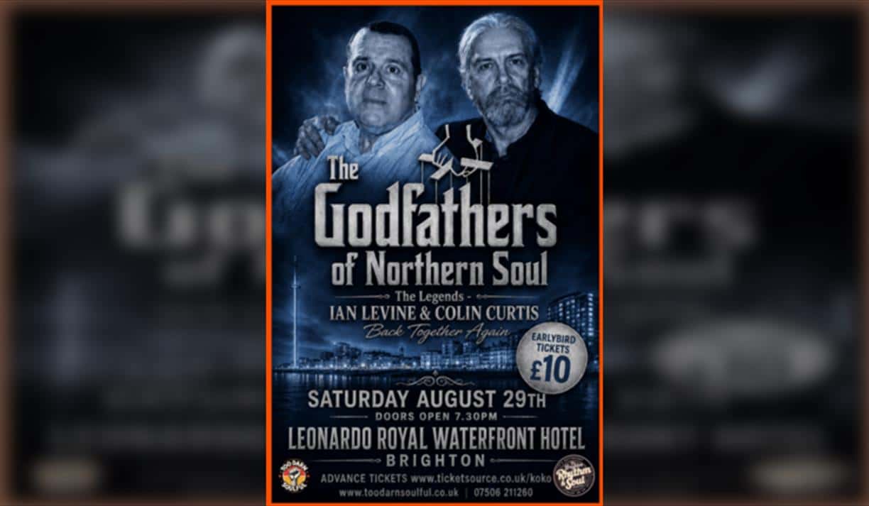 The Godfathers of Northern Soul - Back Together Again!