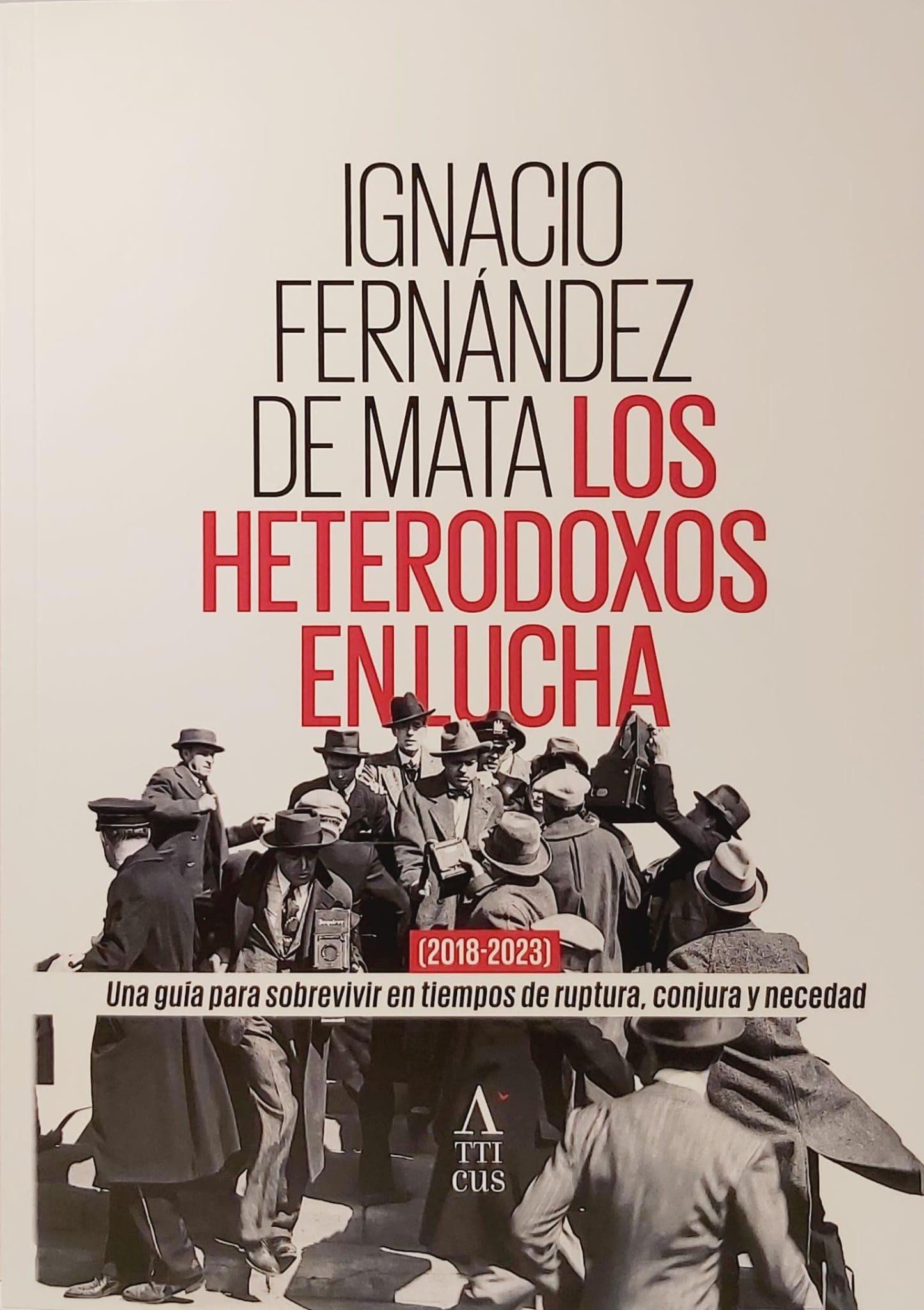 Presentación del libro "Los heterodoxos en lucha"