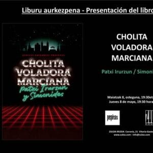 Presentaci贸n de libro: Cholita voladora marciana